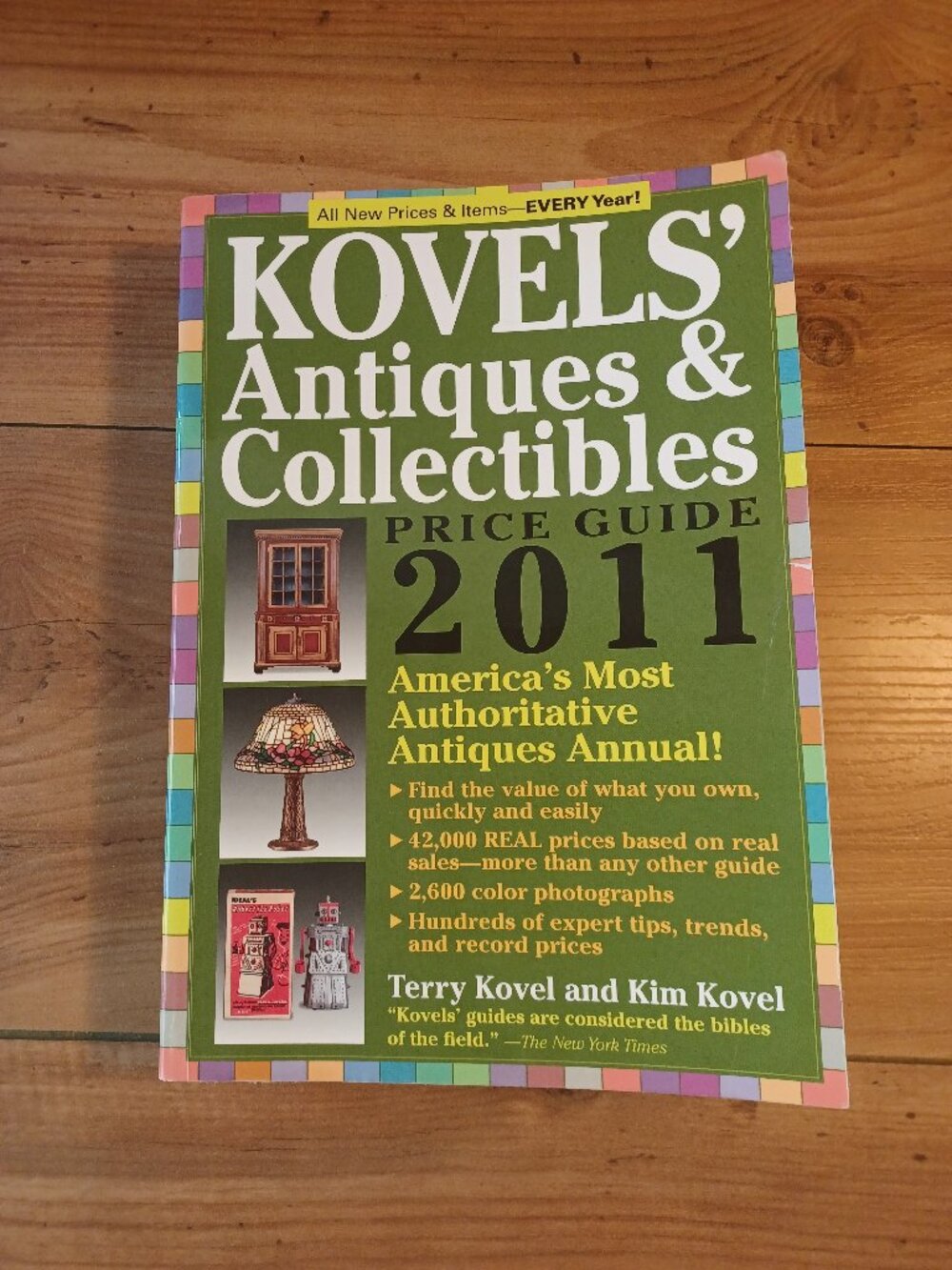 Kovel's Antiques & Collectibles Price Guide 2011! Americar Most Authorit Book
